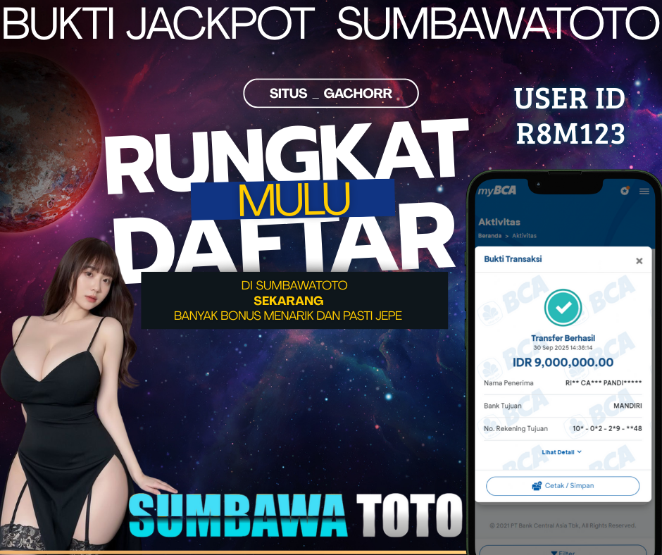 💵 Daftar gratis sekarang, nikmati bonusnya di SumbawaToto!